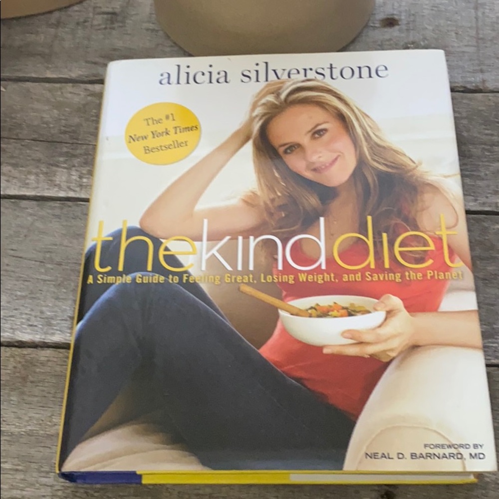 The Kind Diet by Alicia Silverstone